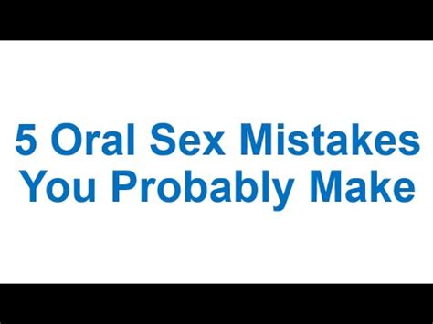 should i suck dick|Common oral sex mistakes